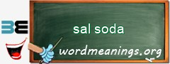 WordMeaning blackboard for sal soda